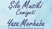 Yaza Merhaba Türk Sanat Müziği Konseri